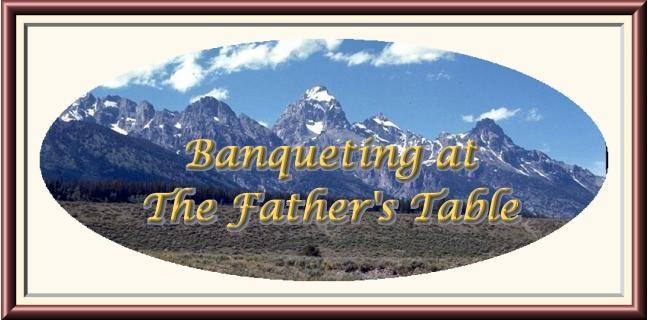 Banqueting at The Father's Table site logo